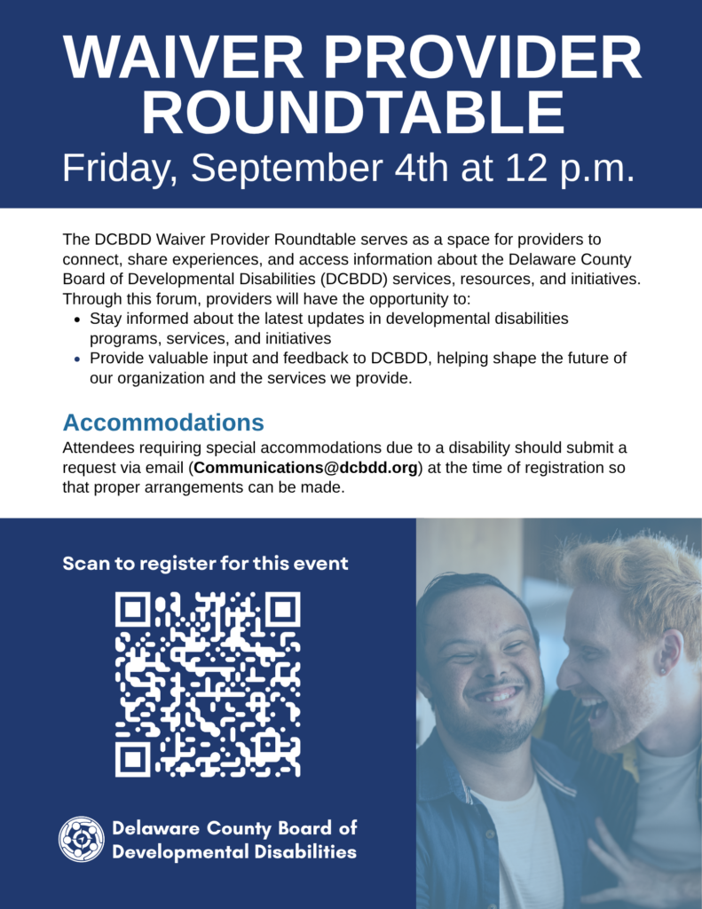 Promotional flyer for a "Waiver Provider Roundtable" by the Delaware County Board of Developmental Disabilities, featuring event details, registration information, and an image of two smiling individuals.