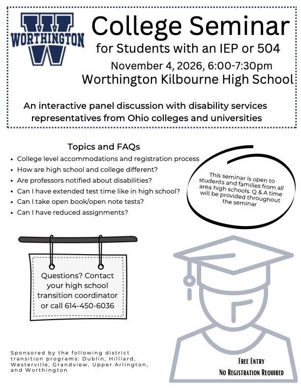 Flyer for a November 4, 2026, College Seminar for students with an IEP or 504 at Worthington Kilbourne High School, featuring event details, discussion topics, contact information, and a graduate illustration.